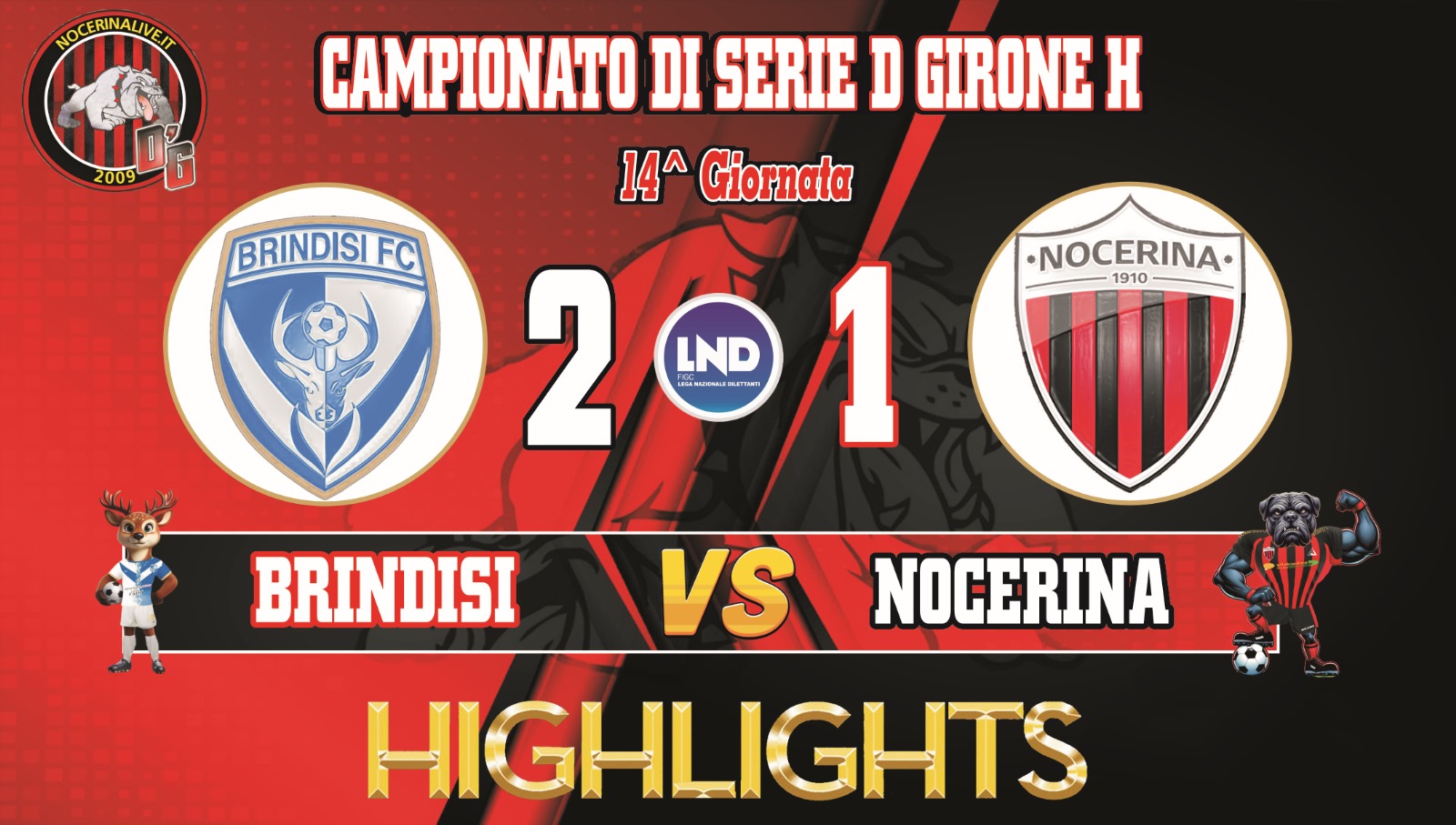 Brindisi-Nocerina 2-1: gli highlights della gara [VIDEO] Brindisi-Nocerina 2-1: gli highlights della gara [VIDEO] Immagine WhatsApp 2024 12 01 ore 19