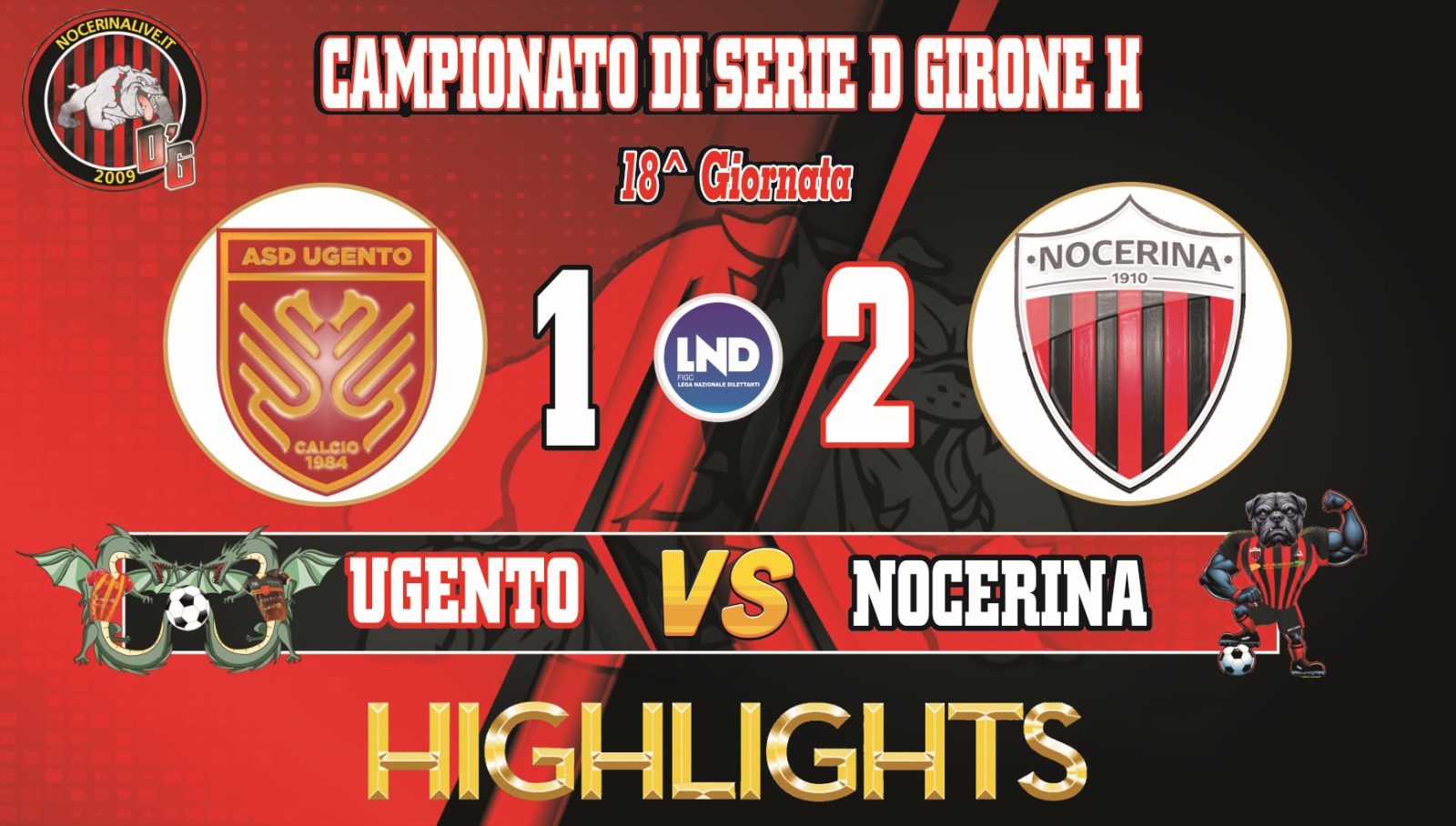 Ugento-Nocerina 1-2: gli highlights della gara [VIDEO] ugento nocerina highglitsbh