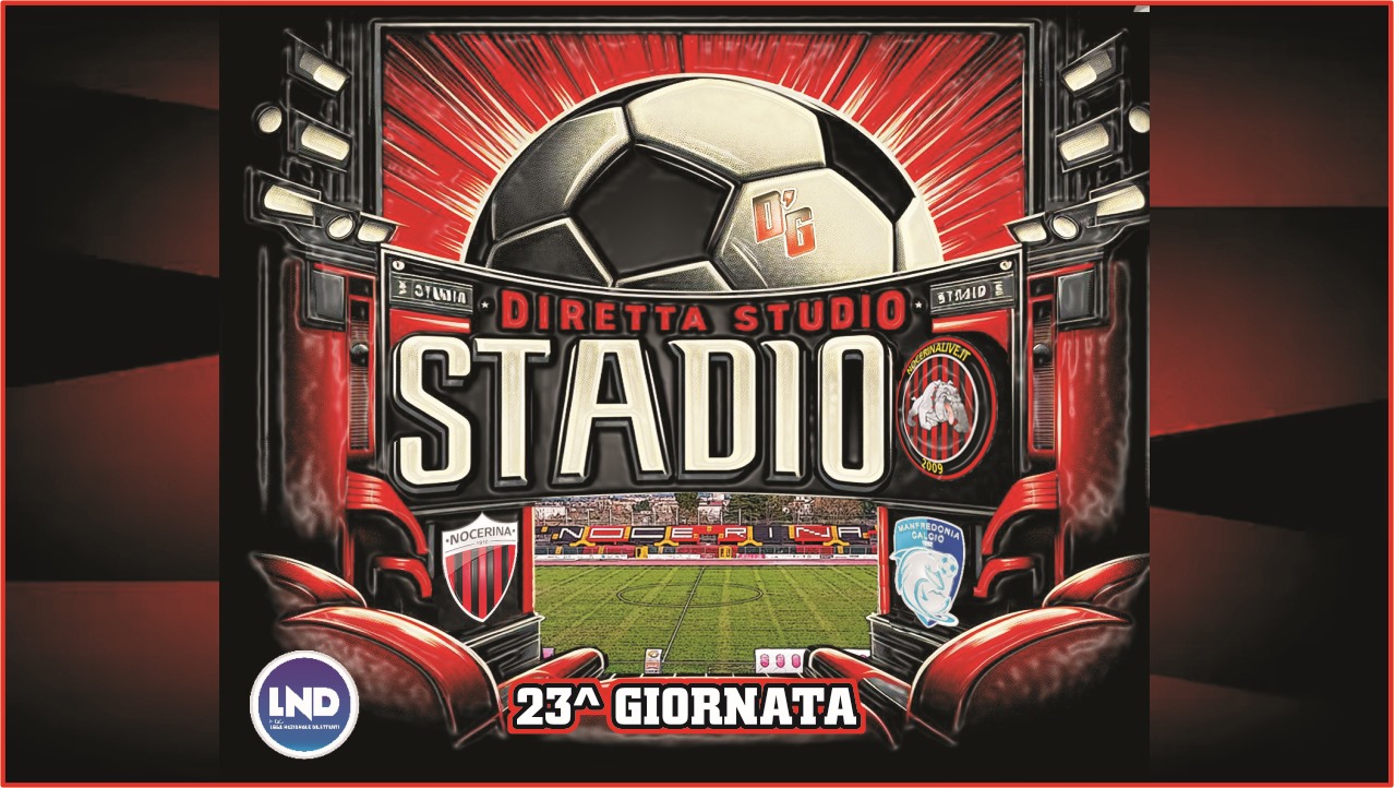 Nocerina-Manfredonia in &#8220;Diretta Stadio&#8221;: ecco dove seguirla 90330503 4d73 4692 8bbc 6cfbf29a93a8